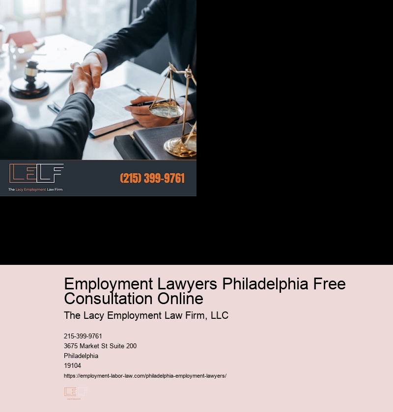 Employment Lawyers Philadelphia Free Consultation Online